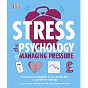 Stress the Psychology of Managing Pressure