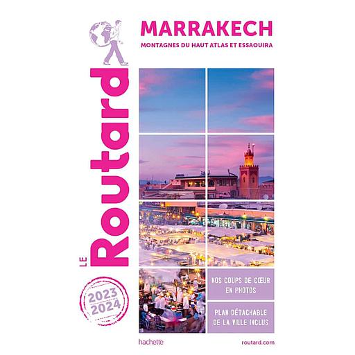 Guide du routard Marrakech  - Montagnes du Haut Atlas et Essaouira