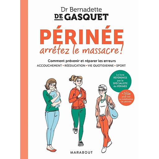 Périnée arrêtez le massacre