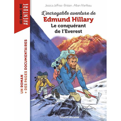 L'incroyable aventure de Edmund Hillary, le conquérant de l'Everest