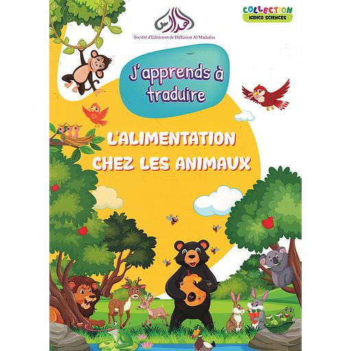 collection kidico sciences j'apprends à traduire l'alimentation chez les animaux