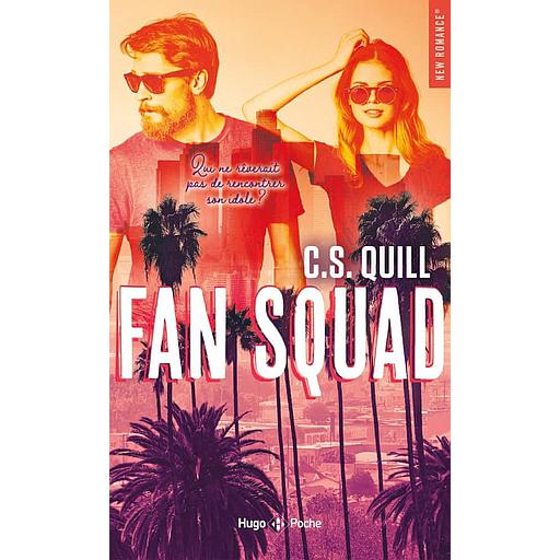 Fan squad  - Qui ne rêverait pas de rencontrer son idole ?