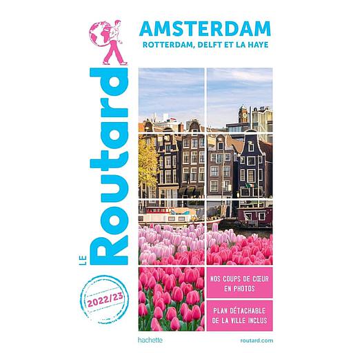 Amsterdam  - Rotterdam, Delft et La Haye