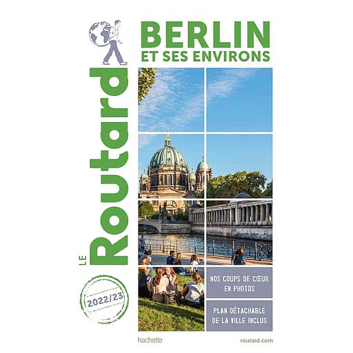 Guide du Routard Berlin et ses environs 2022-2023