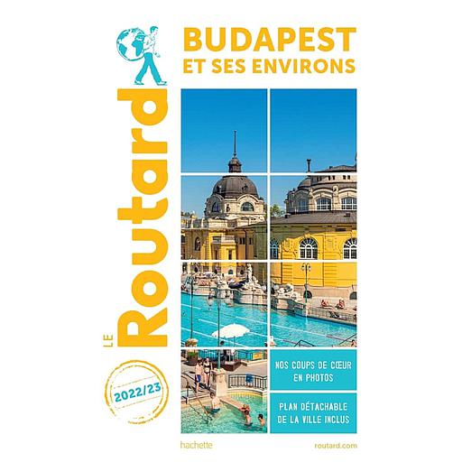 Guide du Routard Budapest et ses environs 2022/2023