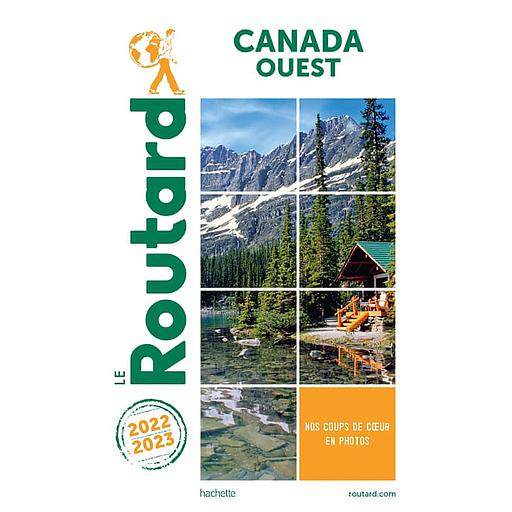 Guide du Routard Canada Ouest 2022-2023