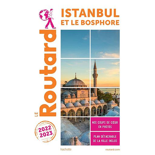 Guide du Routard Istanbul et le Bosphore 2022/2023