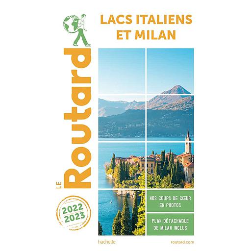 Guide du Routard Lacs Italiens et Milan 2022/2023