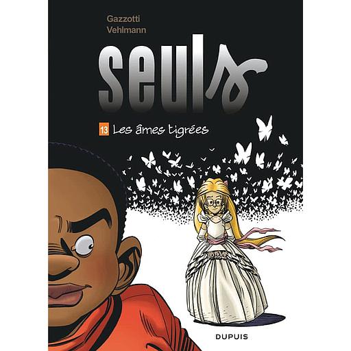 Seuls Tome 13 - Les âmes tigrées