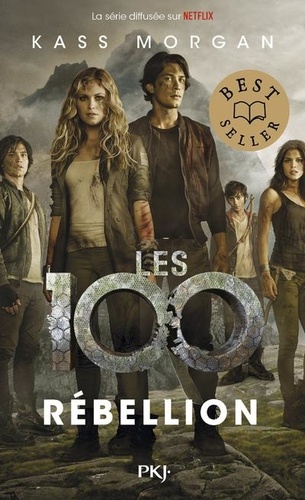 Les 100 Tome 4 - Rébellion