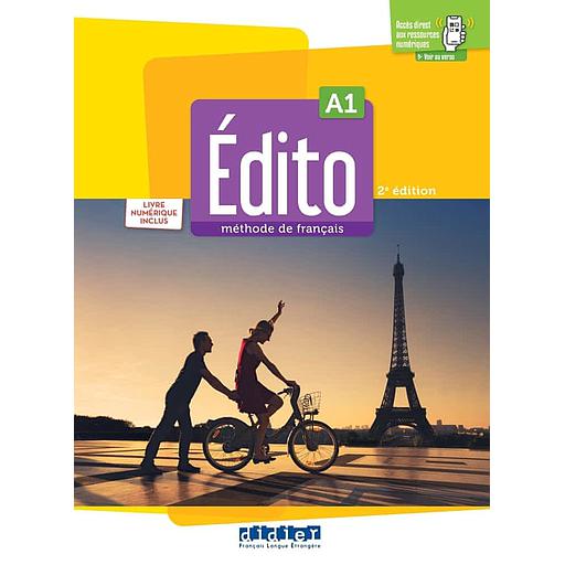 Edito A1 Méthode de français  - Livre élève + livre numérique inclus