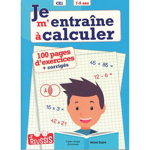 Je m'entraîne à calculer CE1
