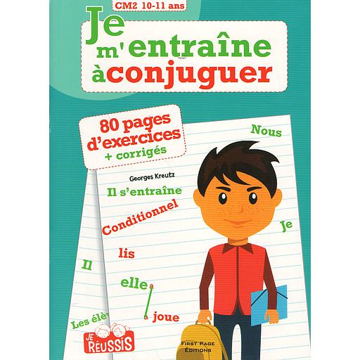 Je m'entraîne à conjuguer CM2
