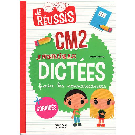 JE M'ENTRÎNE AUX DICTÉES CM2