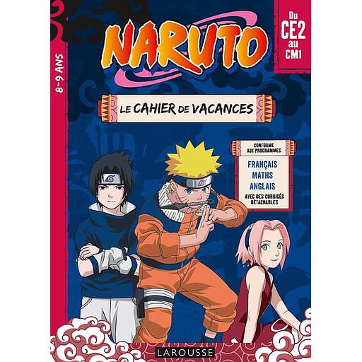 Naruto  - Le cahier de vacances du CE2 au CM1