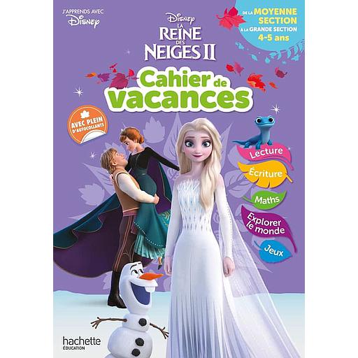 Cahier de Vacances de la moyenne section à la grande section  - La Reine des Neiges II