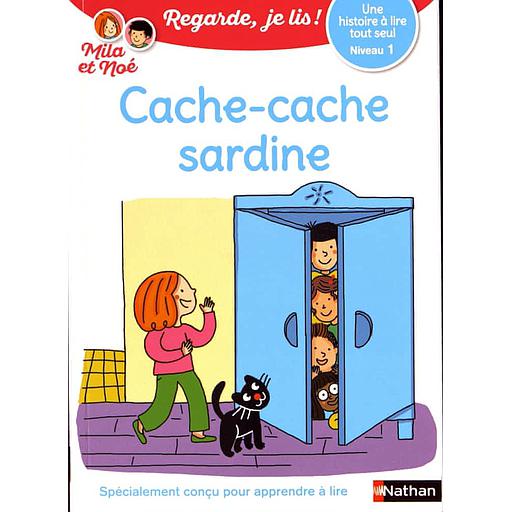 Mila et Noé - Regarde, je lis avec Noé et Mila - Cache-cache sardine - Niveau 1