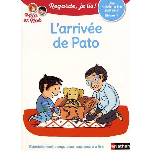 Regarde je lis : L'arrivée de Pato - Niveau 1