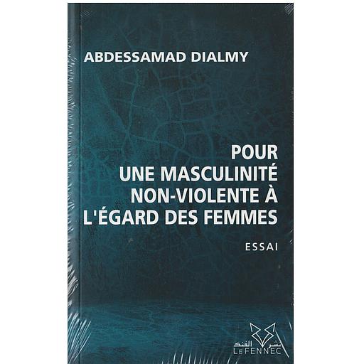 POUR UNE MASCULINITE NON-VIOLENTE A L'EGARD DES FEMMES
