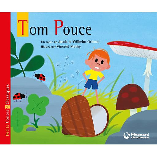 Tom Pouce - Petits Contes et Classiques