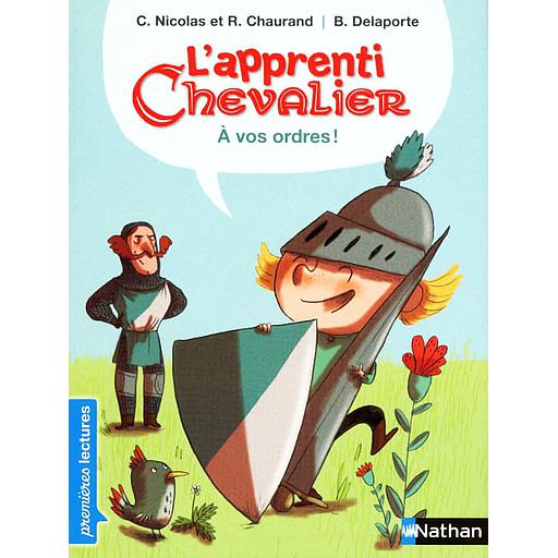 L'apprenti chevalier - A vos ordres !