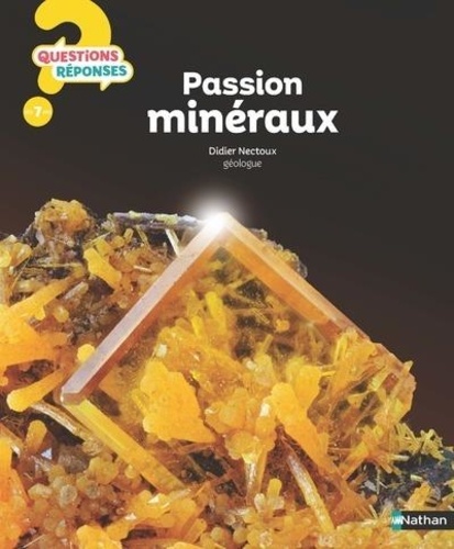Passion minéraux Questions / Réponses