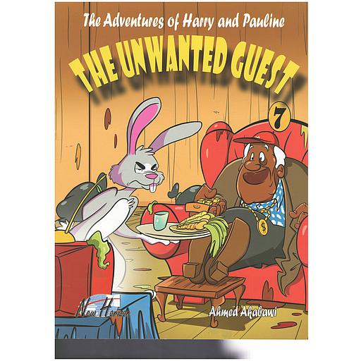 The Adventures Of Harry And Pauline: The Unwanted Guest