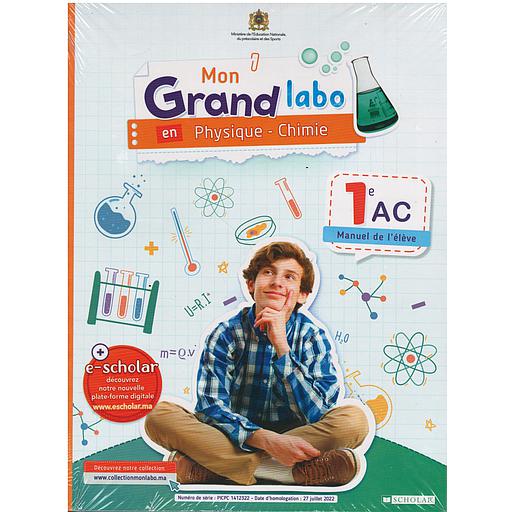 Mon Grand Labo en Physique - Chimie 1AC - Manuel de l'élève