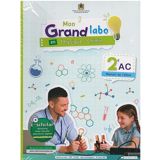 Mon Grand Labo en physique - chimie 2AC - Manuel de l'élève