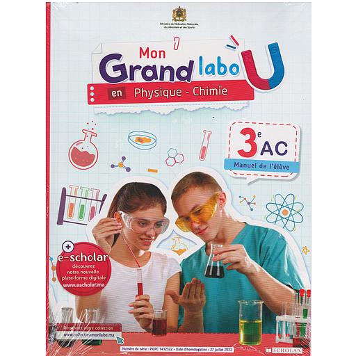 Mon Grand Labo en physique - chimie 3AC - Manuel de l'élève