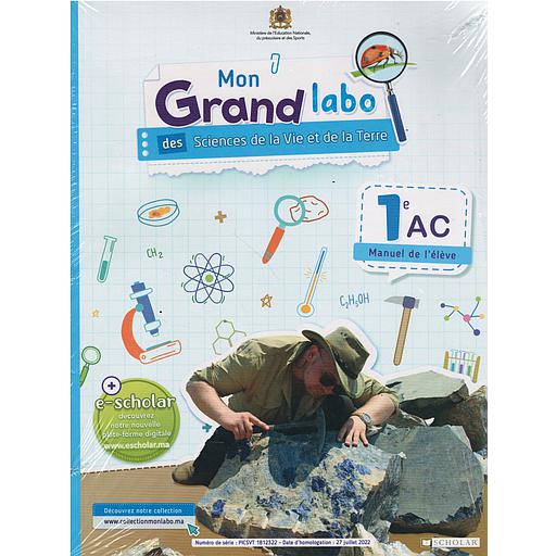 Mon Grand Labo en SVT 1AC - Manuel de l'élève
