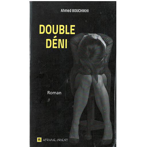 DOUBLE DÉNI