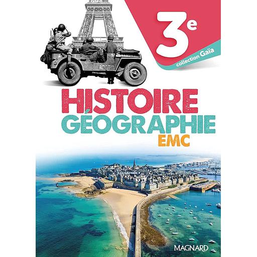 Histoire-Géographie EMC Gaïa 3e (2021) – Manuel élève