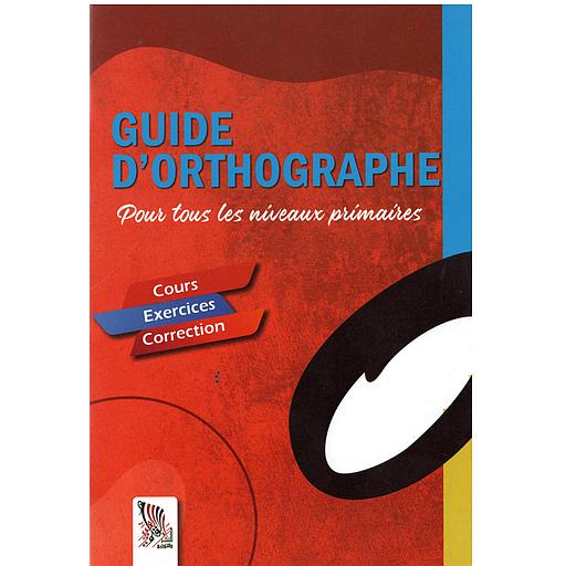 GUIDE DE L'ORTHOGRAPHE