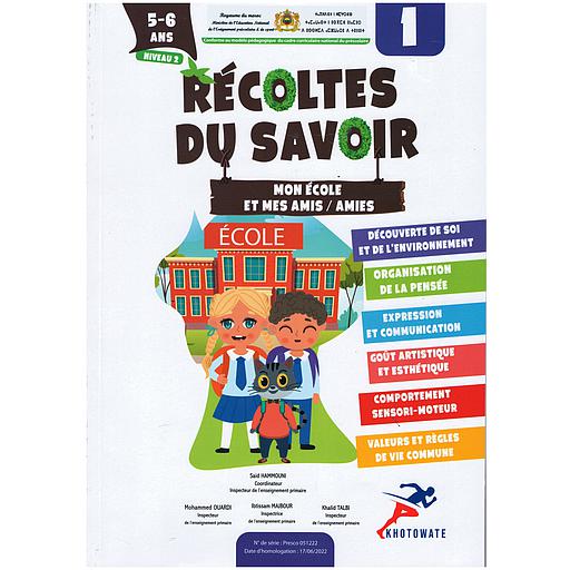 Récoltes du Savoir GS 5/6 ans - Projet 1 : mon école et mes amis / amies + Historiette