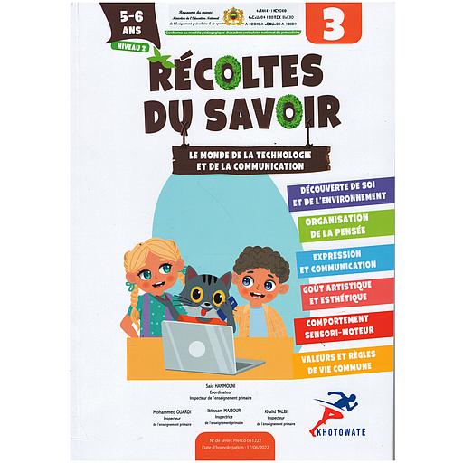 Récoltes du Savoir GS 5/6 ans - Projet 3 : Le monde de la technologie et de la communication + Historiette