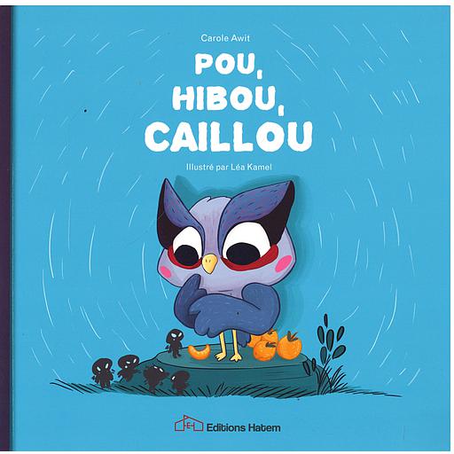 Pou, Hibou, Caillou
