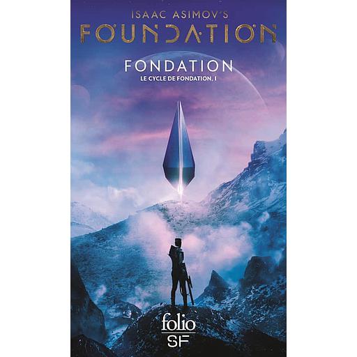 Le cycle de Fondation Tome 1 - Fondation