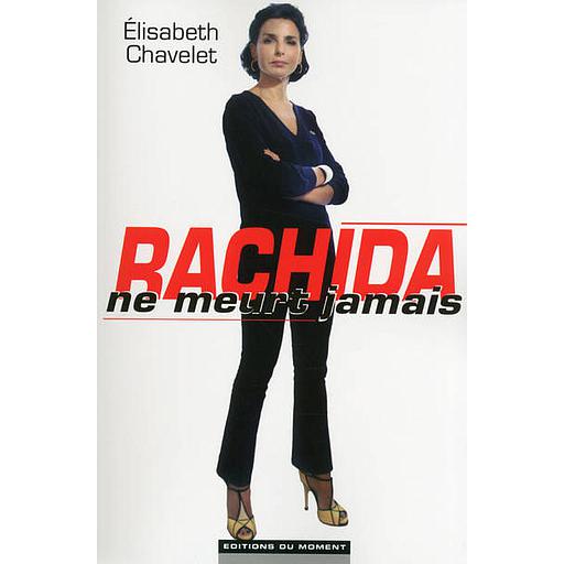 Rachida ne meurt jamais
