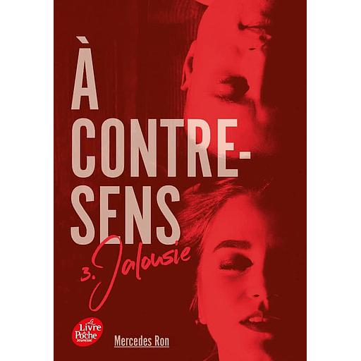 A contre-sens Tome 3 - Jalousie