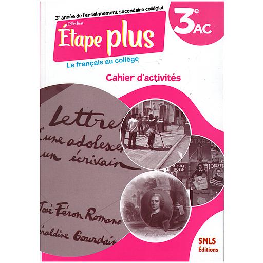 Etape plus Le Français au collège 3AC - Cahier d'Activités