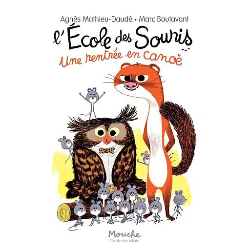 L'école des souris  - Une rentrée en canoë