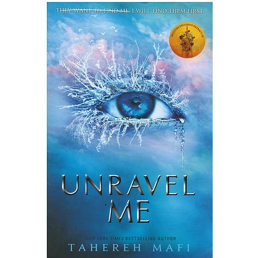 Shatter Me - Unravel Me