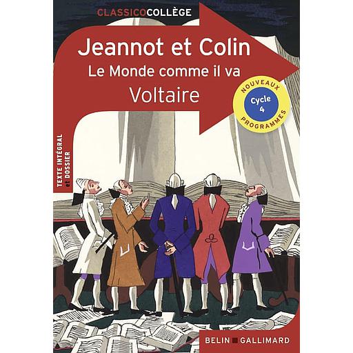 Jeannot et Colin  - Le monde comme il va - Classico Collège