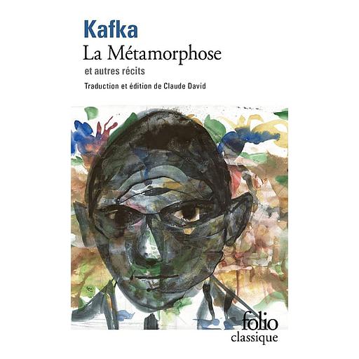 La Métamorphose et autres récits