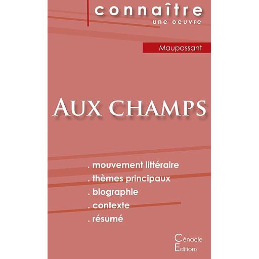 Aux champs de Maupassant  - Fiche de lecture