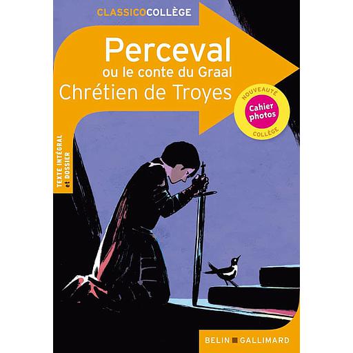 Perceval ou le conte du Graal de Chrétien de Troyes - ClassicoCollège