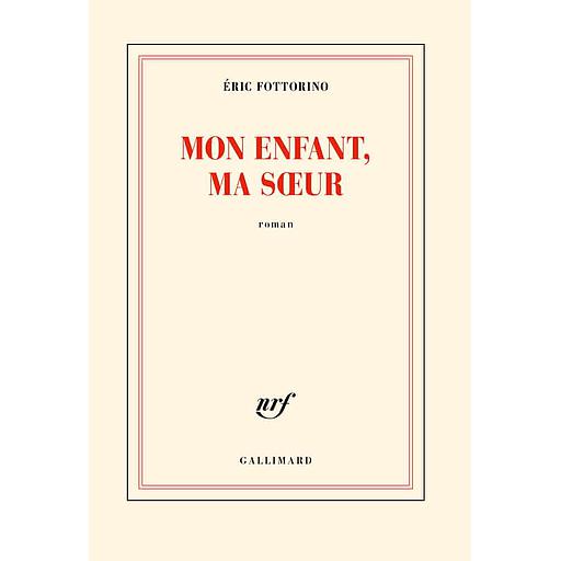 Mon enfant, ma soeur