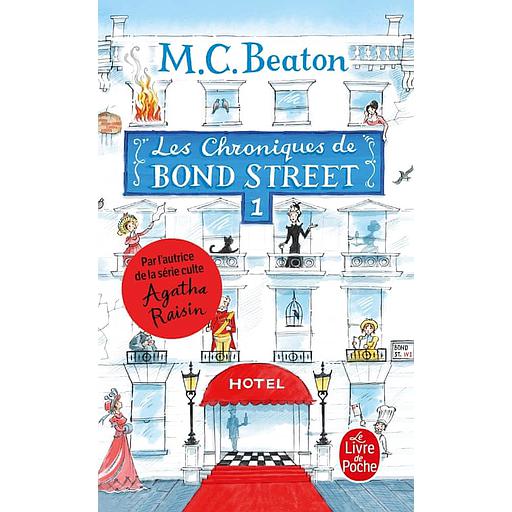 Les chroniques de Bond Street Tome 1 - Lady Fortescue à la rescousse ; Miss Tonks prend son envol