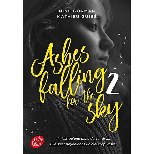 Ashes falling for the sky Tome 2